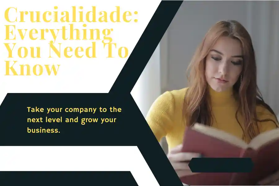 Crucialidade: Everything You Need To Know